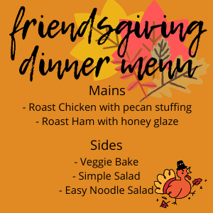 DIY Friendsgiving Party Menu