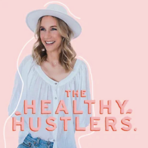 The Healthy Hustler Podcast Madelyn